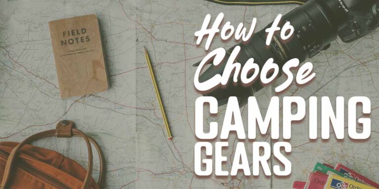 How to select Best Camping Gears for camping trip