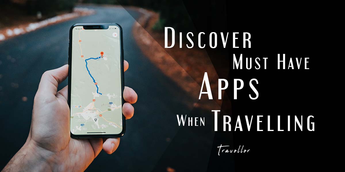 Travel Smarter, Not Harder: Must-Have Apps for Organized and Budget-Friendly Adventures